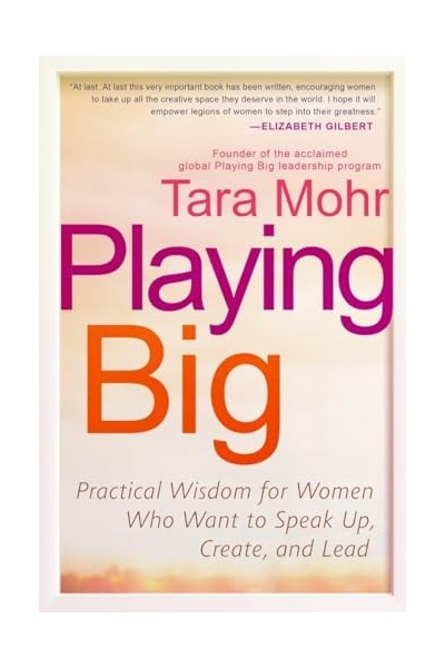 Playing Big